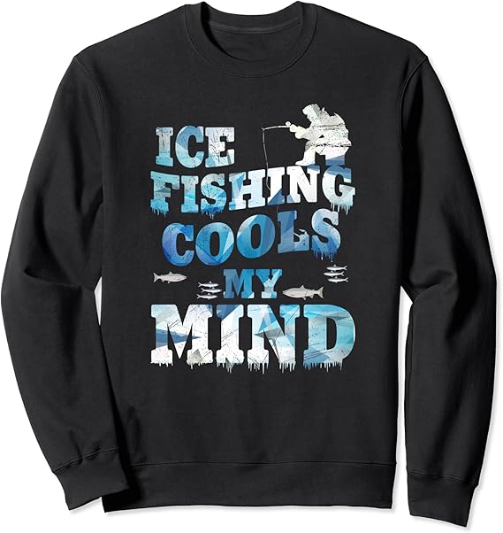 Ice Fishing Cools My Mind Gift Funny Ice Fishing Sweatshirt